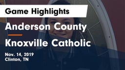 Anderson County  vs Knoxville Catholic  Game Highlights - Nov. 14, 2019