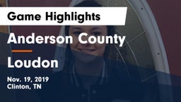 Anderson County  vs Loudon  Game Highlights - Nov. 19, 2019