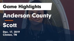 Anderson County  vs Scott  Game Highlights - Dec. 17, 2019