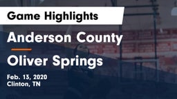 Anderson County  vs Oliver Springs  Game Highlights - Feb. 13, 2020