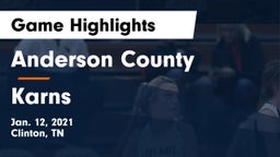 Anderson County  vs Karns  Game Highlights - Jan. 12, 2021