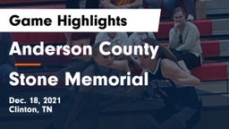 Anderson County  vs Stone Memorial  Game Highlights - Dec. 18, 2021