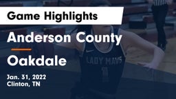 Anderson County  vs Oakdale  Game Highlights - Jan. 31, 2022