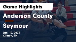 Anderson County  vs Seymour  Game Highlights - Jan. 10, 2023