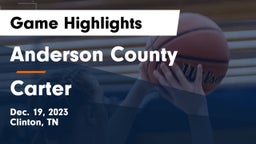 Anderson County  vs Carter  Game Highlights - Dec. 19, 2023