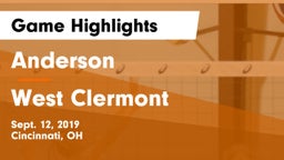 Anderson  vs West Clermont  Game Highlights - Sept. 12, 2019