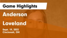 Anderson  vs Loveland  Game Highlights - Sept. 19, 2022