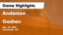 Anderson  vs Goshen  Game Highlights - Oct. 18, 2022