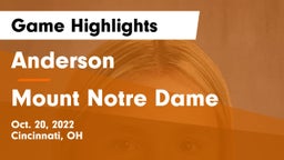 Anderson  vs Mount Notre Dame  Game Highlights - Oct. 20, 2022