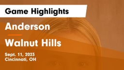 Anderson  vs Walnut Hills  Game Highlights - Sept. 11, 2023