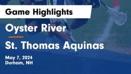 Oyster River  vs St. Thomas Aquinas   Game Highlights - May 7, 2024