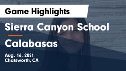 Sierra Canyon School vs Calabasas  Game Highlights - Aug. 16, 2021