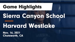 Sierra Canyon School vs Harvard Westlake Game Highlights - Nov. 16, 2021