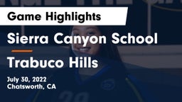 Sierra Canyon School vs Trabuco Hills Game Highlights - July 30, 2022