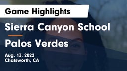 Sierra Canyon School vs Palos Verdes Game Highlights - Aug. 13, 2022