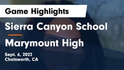Sierra Canyon School vs Marymount High Game Highlights - Sept. 6, 2022