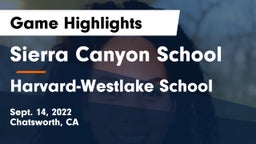 Sierra Canyon School vs Harvard-Westlake School Game Highlights - Sept. 14, 2022