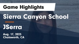 Sierra Canyon School vs JSerra Game Highlights - Aug. 17, 2023