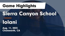 Sierra Canyon School vs Iolani  Game Highlights - Aug. 11, 2023