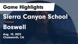 Sierra Canyon School vs Boswell   Game Highlights - Aug. 10, 2023