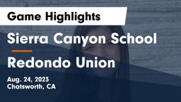 Sierra Canyon School vs Redondo Union Game Highlights - Aug. 24, 2023