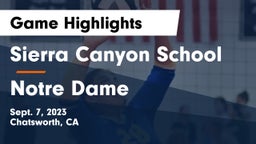 Sierra Canyon School vs Notre Dame  Game Highlights - Sept. 7, 2023