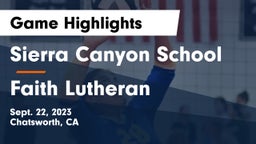 Sierra Canyon School vs Faith Lutheran Game Highlights - Sept. 22, 2023