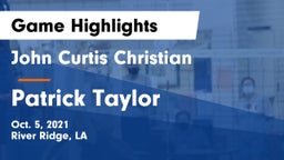 John Curtis Christian  vs Patrick Taylor  Game Highlights - Oct. 5, 2021