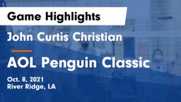 John Curtis Christian  vs AOL Penguin Classic Game Highlights - Oct. 8, 2021