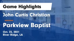 John Curtis Christian  vs Parkview Baptist  Game Highlights - Oct. 23, 2021
