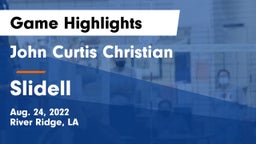 John Curtis Christian  vs Slidell  Game Highlights - Aug. 24, 2022