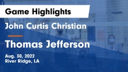 John Curtis Christian  vs Thomas Jefferson Game Highlights - Aug. 30, 2022