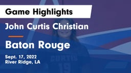 John Curtis Christian  vs Baton Rouge Game Highlights - Sept. 17, 2022