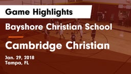 Bayshore Christian School vs Cambridge Christian  Game Highlights - Jan. 29, 2018