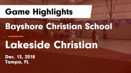 Bayshore Christian School vs Lakeside Christian Game Highlights - Dec. 13, 2018