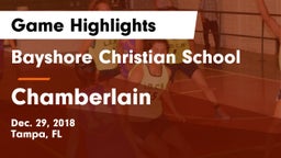 Bayshore Christian School vs Chamberlain  Game Highlights - Dec. 29, 2018