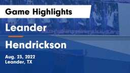 Leander  vs Hendrickson  Game Highlights - Aug. 23, 2022