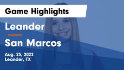 Leander  vs San Marcos  Game Highlights - Aug. 23, 2022