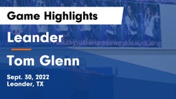 Leander  vs Tom Glenn  Game Highlights - Sept. 30, 2022