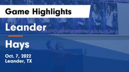 Leander  vs Hays  Game Highlights - Oct. 7, 2022
