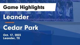 Leander  vs Cedar Park  Game Highlights - Oct. 17, 2023