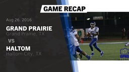 Recap: Grand Prairie  vs. Haltom  2016