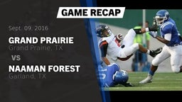 Recap: Grand Prairie  vs. Naaman Forest  2016
