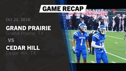 Recap: Grand Prairie  vs. Cedar Hill  2016
