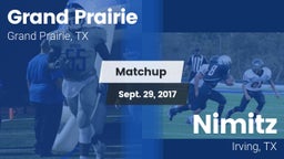 Matchup: Grand Prairie High vs. Nimitz  2017