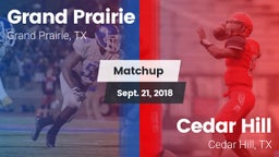 Matchup: Grand Prairie High vs. Cedar Hill  2018