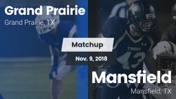 Matchup: Grand Prairie High vs. Mansfield  2018