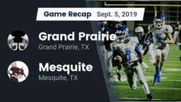 Recap: Grand Prairie  vs. Mesquite  2019