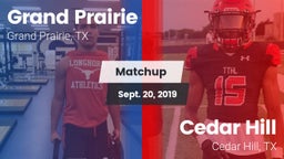 Matchup: Grand Prairie High vs. Cedar Hill  2019