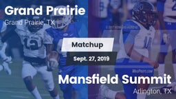Matchup: Grand Prairie High vs. Mansfield Summit  2019